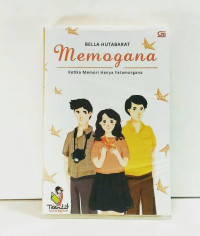 Image of MEMOGANA KETIKA MEMORI HANYA FATAMORGANA