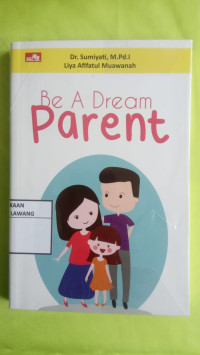Image of BE A DREAM PARENT