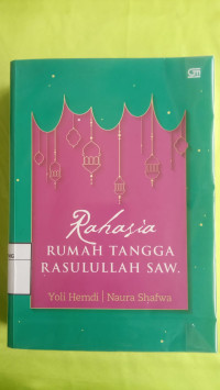 Image of RAHASIA RUMAH TANGGA RASULULLAH SAW