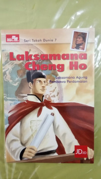Image of LAKSAMANA CHENG HO LAKSAMANA AGUNG PEMBAWA PERDAMAIAN