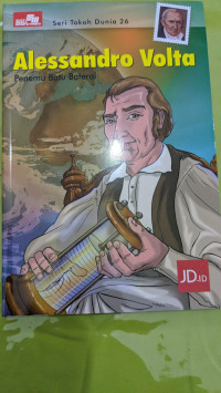 Image of Seri Tokoh Dunia Alessandro Volta
