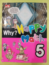 Image of WHY? HAPPY MATHSERIES VOL 5