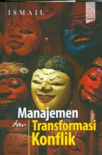 Image of MANAJEMEN DAN TRANSFORMASI KONFLIK