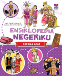 Image of ENSIKLOPEDIA NEGERIKU PAKAIAN ADAT